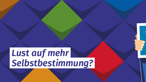 (links) Text: Lust auf mehr Selbstbestimmung? (rechts) zwei Arme halten ein Schild hoch auf dem Steht "Wir suchen dich", im Hintergrund die bunten Kacheln der KSL.NRW